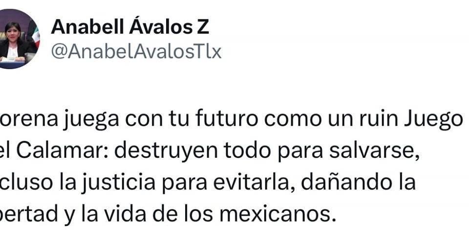 Lamenta Anabell Ávalos acciones de Morena que ponen en riesgo el futuro de México